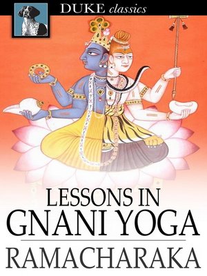 Lessons in Gnani Yoga - ebook